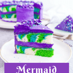 Pinterest image of a slice of mermaid layer cake sitting on a plate with the cake behind it
