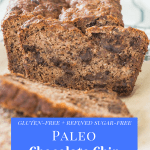 Pinterest image for paleo chocolate chip banana bread with text overlay