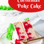pin image for Christmas poke cake