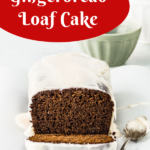 pin image for gingerbread loaf cake